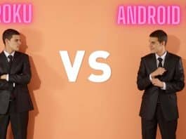 Roku vs Android TV