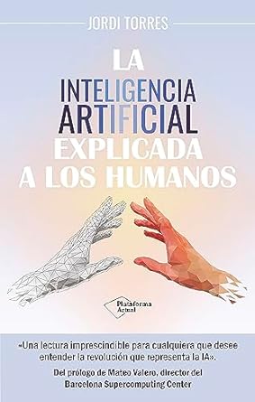 La inteligencia artificial explicada a los humanos